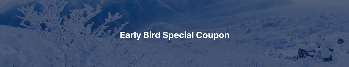 Early Bird Special Coupon