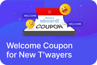 Welcome Coupon for New T’wayers