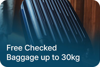 Free Checked Baggage up to 30kg